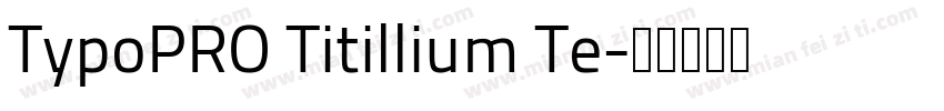 TypoPRO Titillium Te字体转换